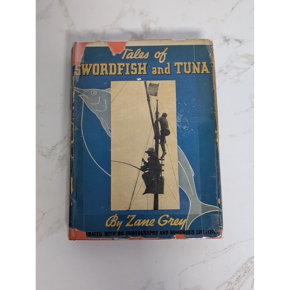 Tales of Swordfish and Tuna Zane Grey 1927 Grosset & Dunlap Vintage Fishing Book